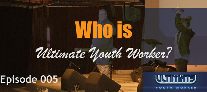 Ultimate Youth Worker