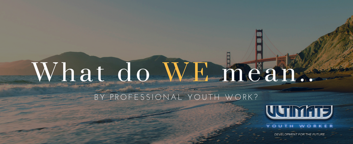 Professional Youth Work
