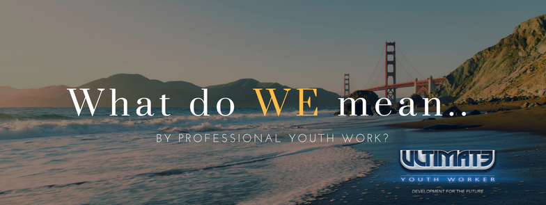 Professional Youth Work