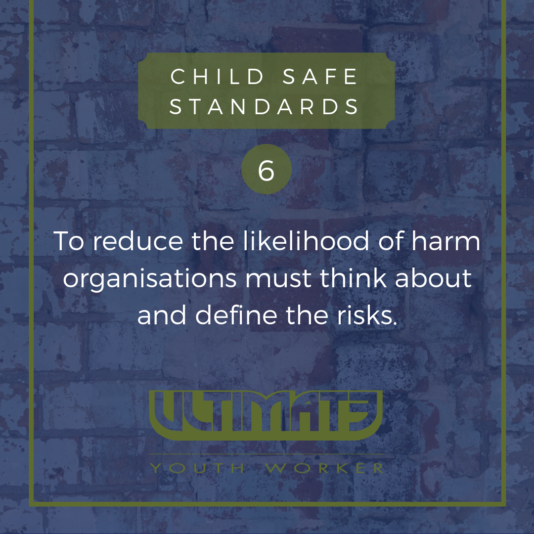 Child Safety Standard Six